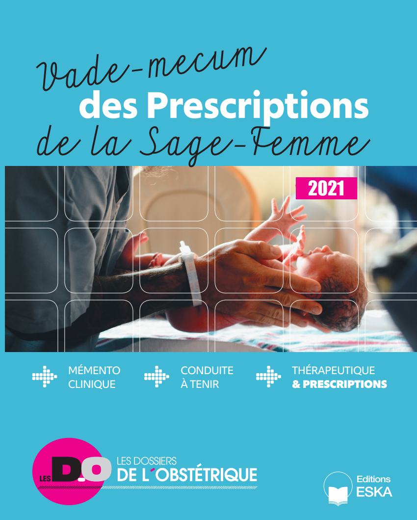 VADE-MECUM DES PRESCRIPTIONS DE LA SAGE-FEMME - 2021