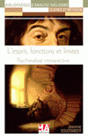 L'esprit, fonctions et limites - Psychanalyse introspective