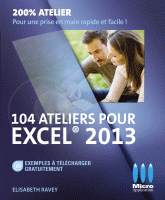 104 Ateliers pour Excel 2013