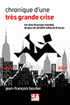 Chronique d'une très grande crise