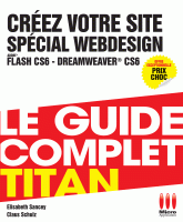 Créez votre site Spécial Webdesign - Flash CS6 et Dreamweaver CS6