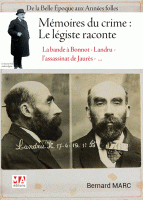 Mémoires du crime : le légiste raconte (1910-1925)