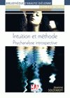 Intuition et méthode, Psychanalyse introspective